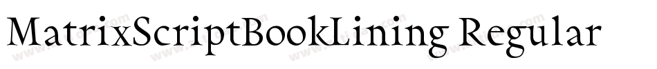 MatrixScriptBookLining Regular字体转换